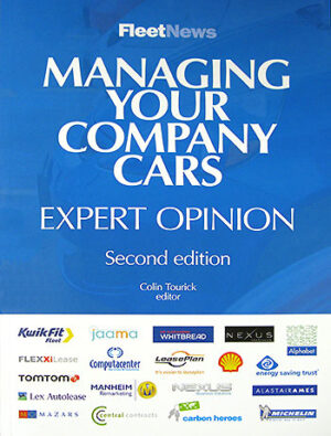 Managing Your Company Cars: Expert Opinion (2nd edition)